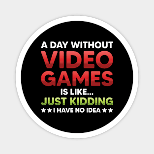 Funny Video Games Sayings Magnet